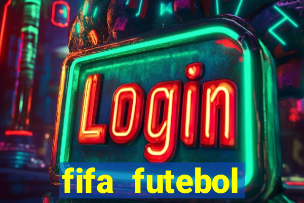 fifa futebol dinheiro infinito